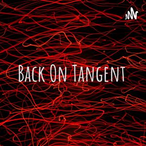 Back On Tangent