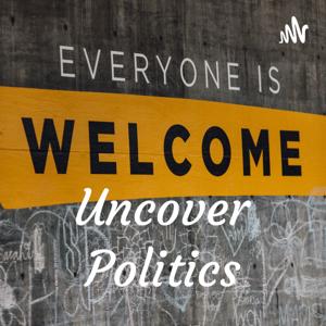 Uncover Politics