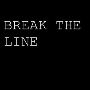 Break The Line