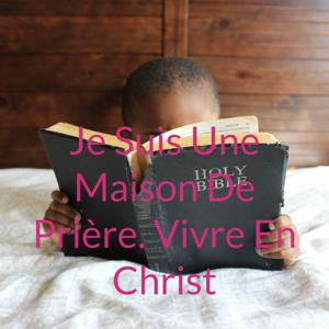 Vivre en Christ.