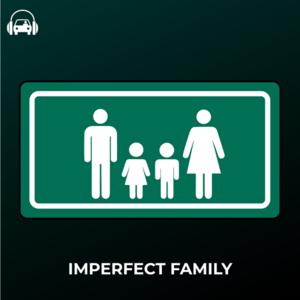 Imperfect Family