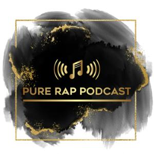 Pure Rap Podcast