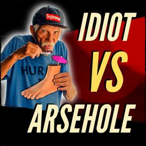 Radioface Comedy presents: Idiot vs Arsehole