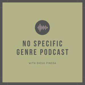 No Specific Genre Podcast