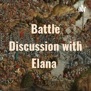 Battle Discussion with Elana