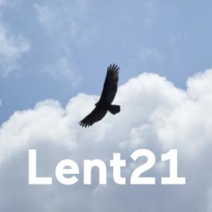 Lent21