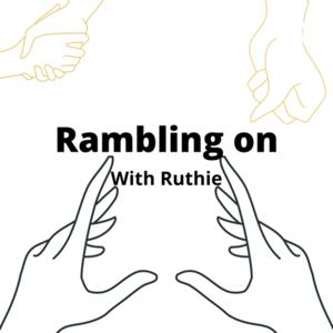 Rambling on With Ruthie