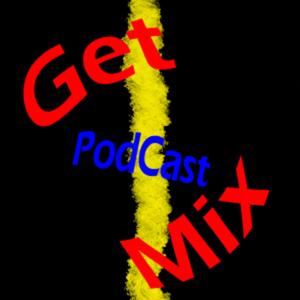 Get Mix Podcast