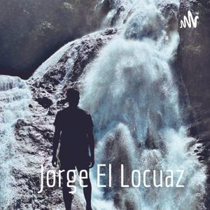 Jorge El Locuaz