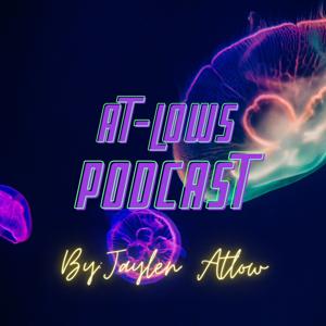 At-Lows Podcast