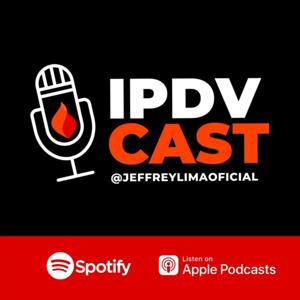 IPDVCAST - O Poder Está nas Vendas