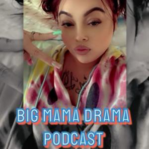 Big Mama Drama