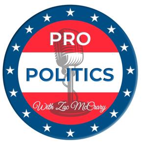 Pro Politics with Zac McCrary