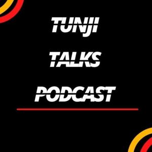 Tunji Talks Podcast