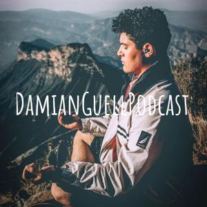 DamianGuellPodcast