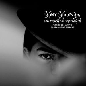 Heer Halewijn, een muzikaal moordspel