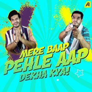 Mere Baap Pehle Aap by Asiaville