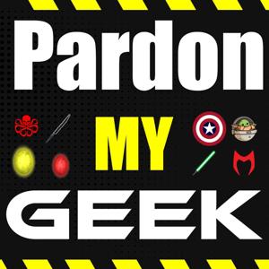 Pardon My Geek