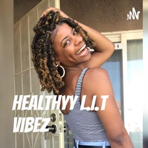 Healthyy L.I.T Vibez