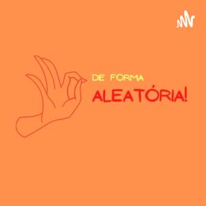 De Forma Aleatória