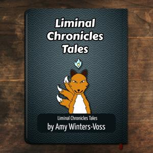 Liminal Chronicles Tales