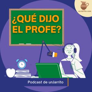 ¿Qué dijo el profe?