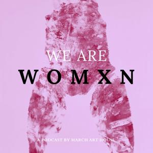 WE ARE WOMXN