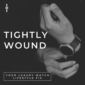 The Tightly Wound Podcast