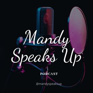 Mandy Speaks Up!