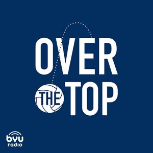 Over the Top by BYUradio