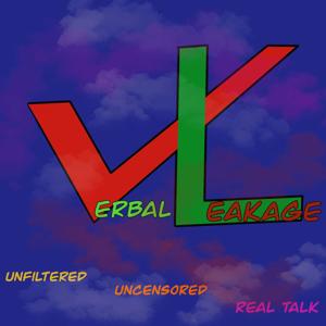 Verbal Leakage Podcast