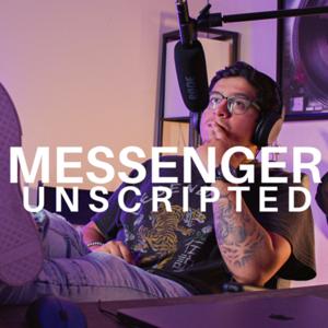 MessengerUnscripted