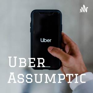 Uber Assumptions