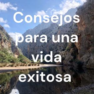 Consejos para una vida exitosa