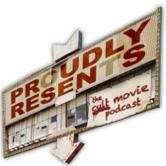 Proudly Resents: The cult movie podcast