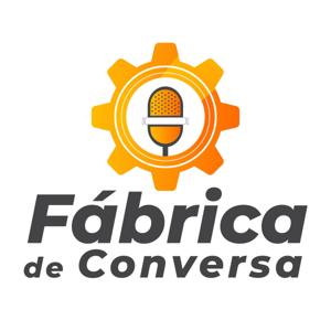 Fabrica de Conversa