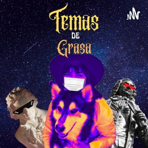 Temas De Grasa