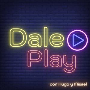 Dale Play con Hugo y Misael