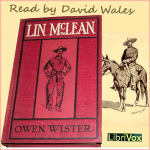 Lin McLean by Owen Wister (1860 - 1938)