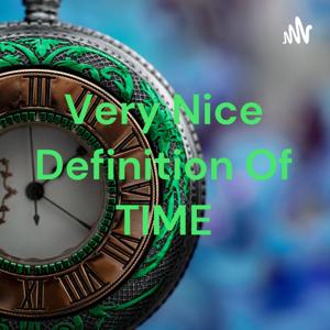 Very Nice Definition Of TIME