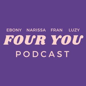 Four You Podcast