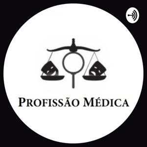 PROFISSÃO MÉDICA - "Meu caminho na Medicina".