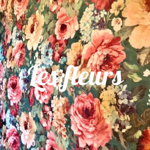 Les fleurs