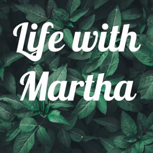 Life with Martha