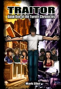 Traitor, Book 1 of The Turner Chronicles