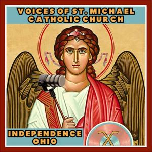 Voices of St. Michael Catholic Church Independence