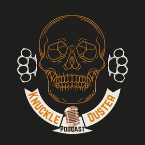 Knuckle Duster Podcast