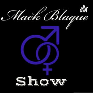 Mackblaque Show