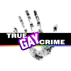 True Gay Crime by Patrick Marano