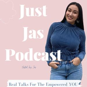 Just Jas Podcast